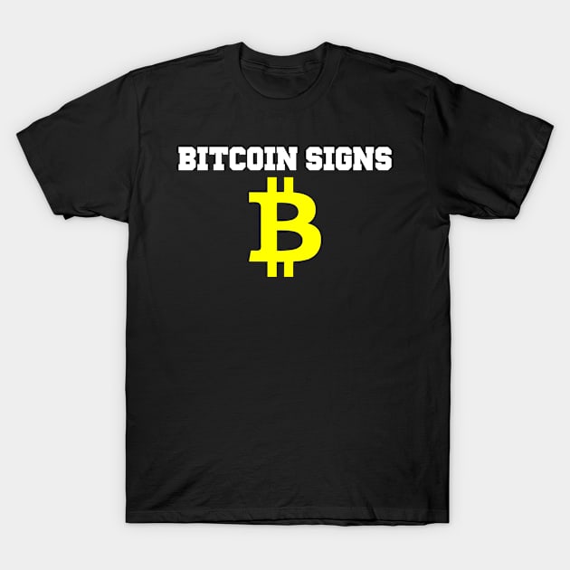 BITCOIN SIGNS T-Shirt by Lin Watchorn 